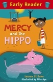 Lauren St John et Nila Aye - Mercy and the Hippo.