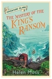 Helen Moss et Leo Hartas - The Mystery of the King's Ransom - Book 11.