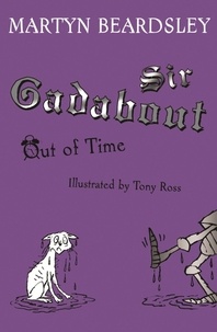 Martyn Beardsley et Tony Ross - Sir Gadabout Out of Time.