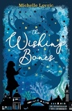 Michelle Lovric - The Wishing Bones.