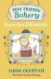 Linda Chapman et Kate Hindley - Cupcakes and Contests - Book 3.