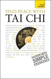 Robert Parry - Find Peace With Tai Chi - A beginner's guide to the ideas and essential principles of Tai Chi.