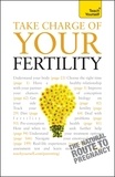Heather Welford - Take Charge Of Your Fertility: Teach Yourself.
