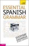 Juan Kattan-Ibarra - Essential Spanish Grammar: Teach Yourself.