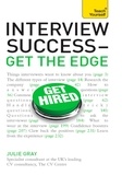 Julie Gray - Interview Success - Get the Edge: Teach Yourself.