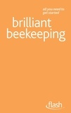 Adrian Waring et Claire Waring - Brilliant Beekeeping: Flash.