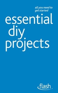 DIY Doctor - Essential DIY Projects: Flash.
