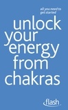 Naomi Ozaniec - Unlock Your Energy from Chakras: Flash.