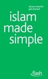 Ruqaiyyah Waris Maqsood - Islam Made Simple: Flash.