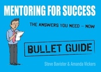 Steve Bavister et Amanda Vickers - Mentoring for Success: Bullet Guides.