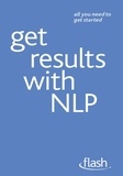 Alice Muir - Get Results with NLP: Flash.