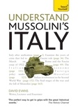 David Evans - Understand Mussolini's Italy: Teach Yourself.