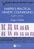 Angus Clarke - Harper's Practical Genetic Counselling.