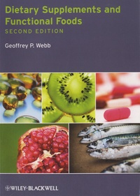 Geoffrey P. Webb - Dietary Supplements and Functional Foods.