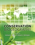 Richard J Ladle et Robert J Whittaker - Conservation Biogeography.