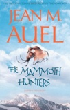Jean M. Auel - The Mammoth hunters.