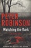 Peter Robinson - Watching the Dark.