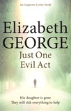 Elizabeth George - Just One Evil Act.