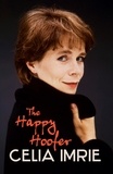 Celia Imrie - The Happy Hoofer.