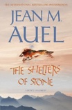 Jean M. Auel - The Shelters of Stone.