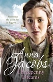 Anna Jacobs - Threepenny Dreams - The Irish Sisters, Book 3.