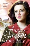 Anna Jacobs - Our Polly - The Kershaw Sisters, Book 2.