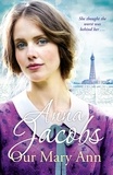 Anna Jacobs - Our Mary Ann - The Kershaw Sisters, Book 4.