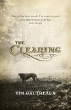 Tim Gautreaux - The Clearing.