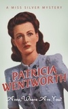Patricia Wentworth - Anna, Where Are You?.