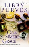 Libby Purves - One Summer's Grace.