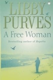 Libby Purves - A Free Woman.