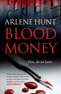 Arlene Hunt - Blood Money.
