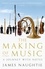 James Naughtie - The Making of Music.