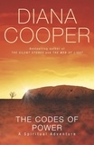 Diana Cooper - The Codes Of Power.