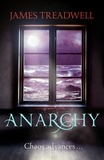 James Treadwell - Anarchy - Advent Trilogy 2.