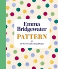 Emma Bridgewater - Pattern - &amp; the secrets of lasting design.