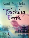 Rani Manicka - Touching Earth.
