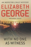 Elizabeth George - With No One as Witness.