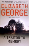 Elizabeth George - A Traitor to Memory.