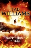 Tad Williams - Happy Hour in Hell.