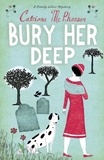Catriona McPherson - Bury Her Deep.