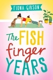 Fiona Gibson - The Fish Finger Years.