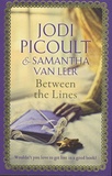 Jodi Picoult et Samantha Van Leer - Between the Lines.