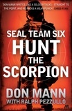 Don Mann et Ralph Pezzullo - SEAL Team Six Book 2: Hunt the Scorpion.