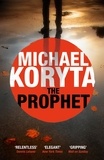 Michael Koryta - The Prophet.