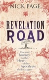 Nick Page - Revelation Road - One man's journey to the heart of apocalypse – and back again.