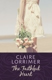 Claire Lorrimer - The Faithful Heart.