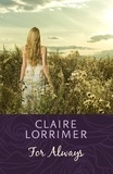 Claire Lorrimer - For Always.