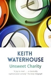 Keith Waterhouse - Unsweet Charity.