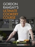 Gordon Ramsay - Gordon Ramsay's Ultimate Cookery Course.